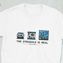 Load image into Gallery viewer, The Struggle is Real T-Shirt-Shirts & Tops-Glass Grown Aquatics-Sport Grey-S-Glass Grown Aquatics-Aquarium live fish plants, decor