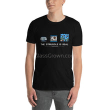 Load image into Gallery viewer, The Struggle is Real T-Shirt-Shirts & Tops-Glass Grown Aquatics-Black-S-Glass Grown Aquatics-Aquarium live fish plants, decor